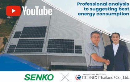 ตัวอย่างการใช้บริการเช่าระบบโซลาร์เซลล์ของ ITC ENEX โดยบริษัท Senko Logistics Distribution (Thailand)